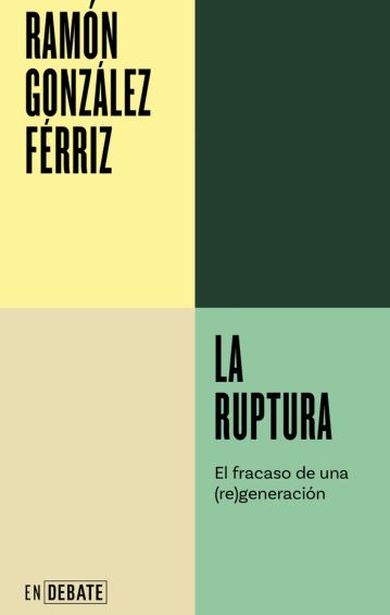 La ruptura (Serie ENDEBATE)